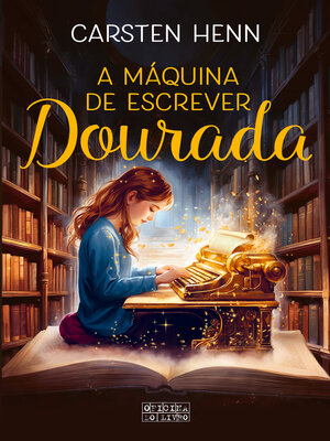 cover image of A Máquina de Escrever Dourada